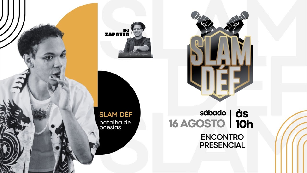 SLAM- DéF - Edição de Agosto