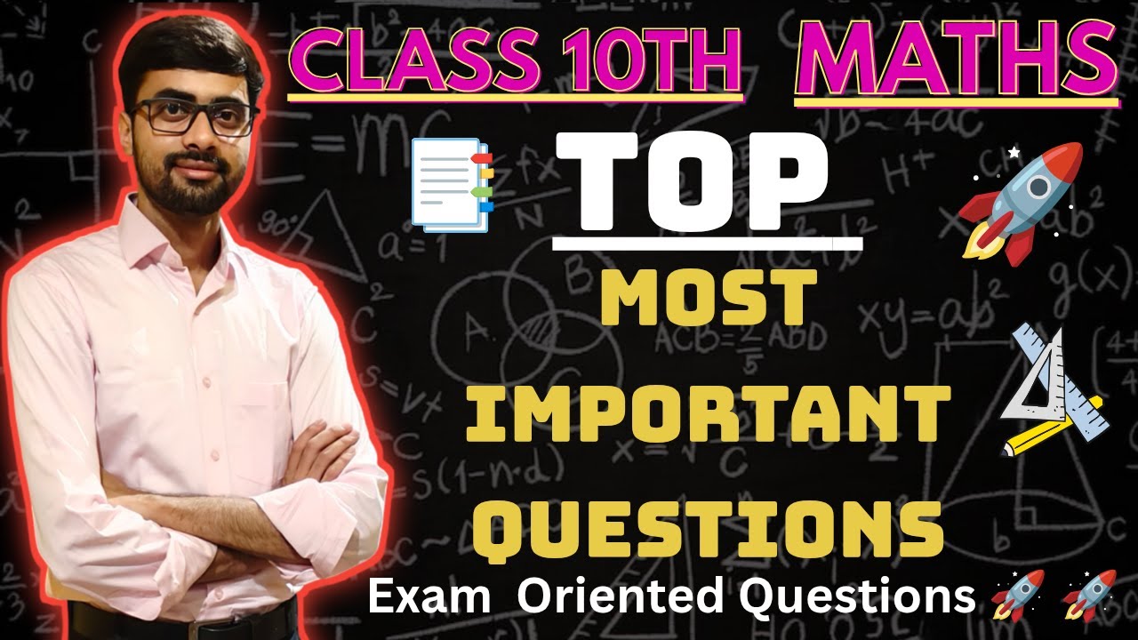 ✅Class 10 Maths Most Important Exam Oriented Questions | Board Exam 2026 | Top Scoring Topics