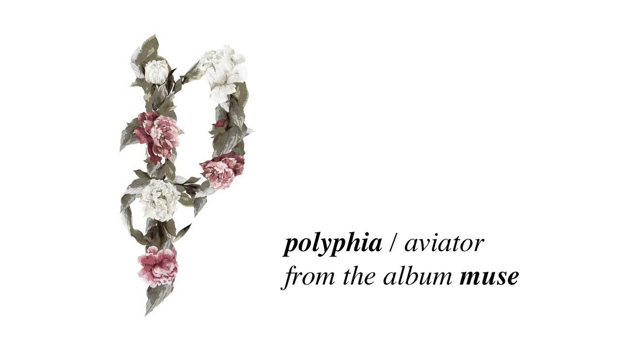 Polyphia - Aviator (feat. Jason Richardson of Chelsea Grin)