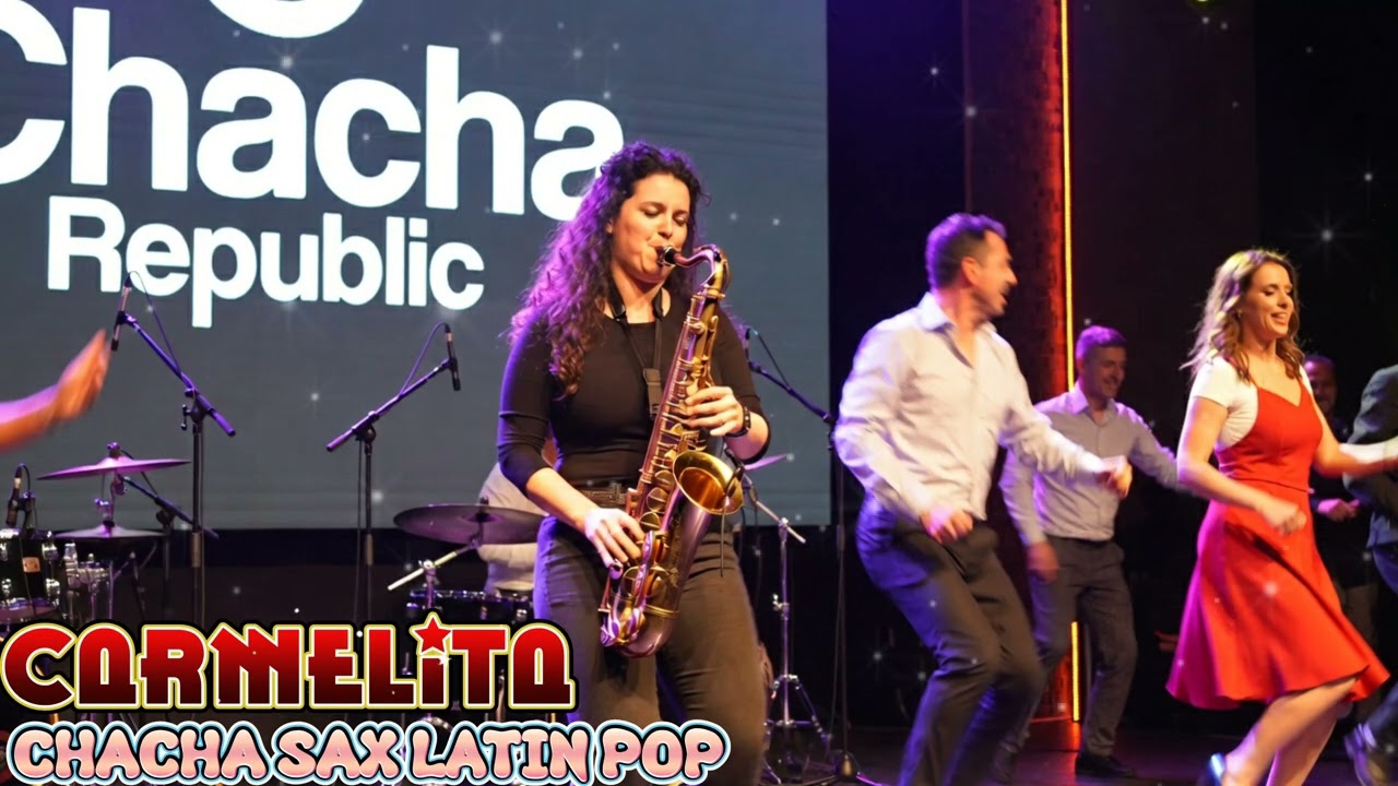 Carmelita – ChaCha Sax Latin Pop Cover | ChaCha Republic 🔥🎷 Latin Party Vibes