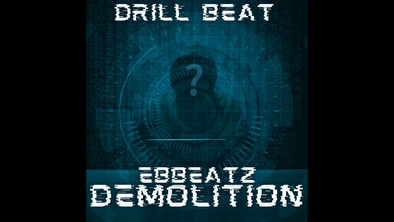 [FREE] Drill Type Beat - Demolition (Beat by EBBeatz)