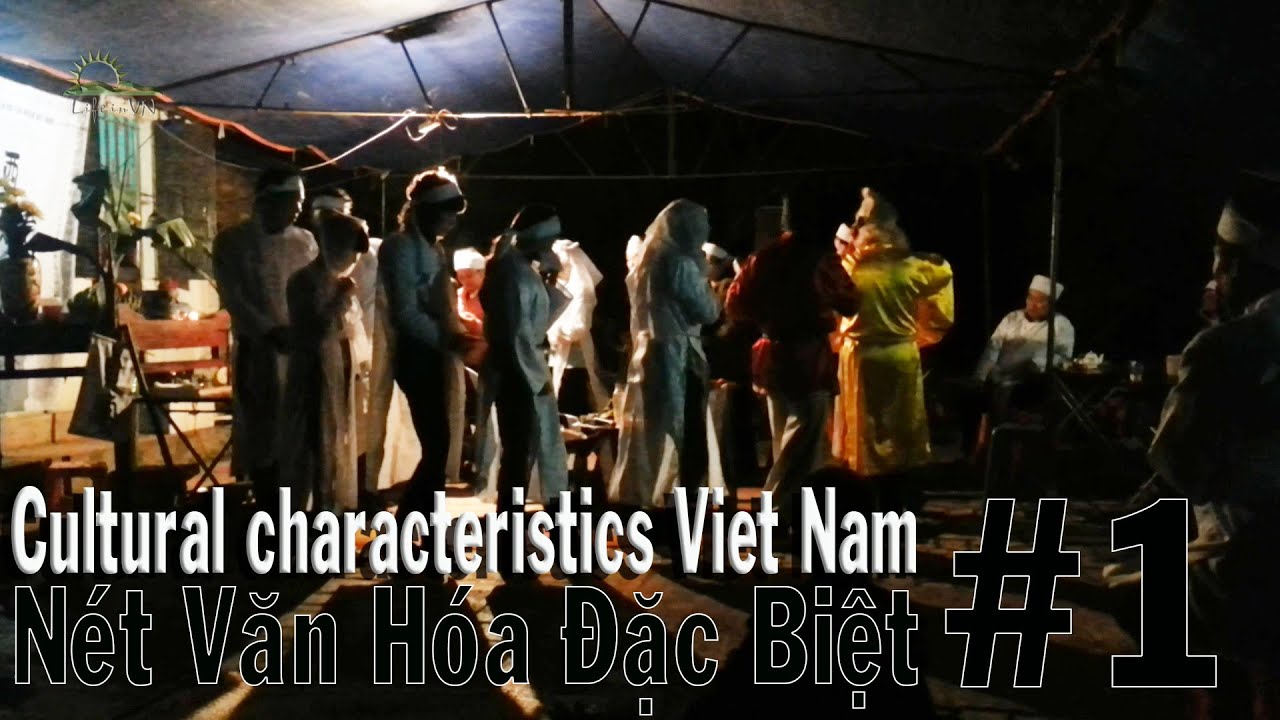 Cultural characteristics of the region Vietnam on a special day | Nét văn hóa đặc biệt | Life in VN