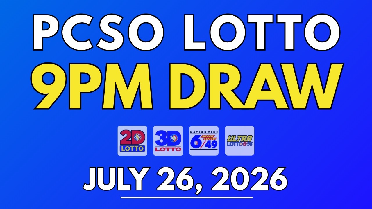PCSO Lotto Result Today July 26, 2026 | 9PM LIVE Results
