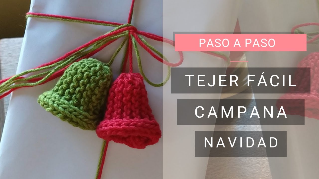 Tejer Campanitas como adorno 🎄 Navidad con 2 agujas paso a paso. Idea