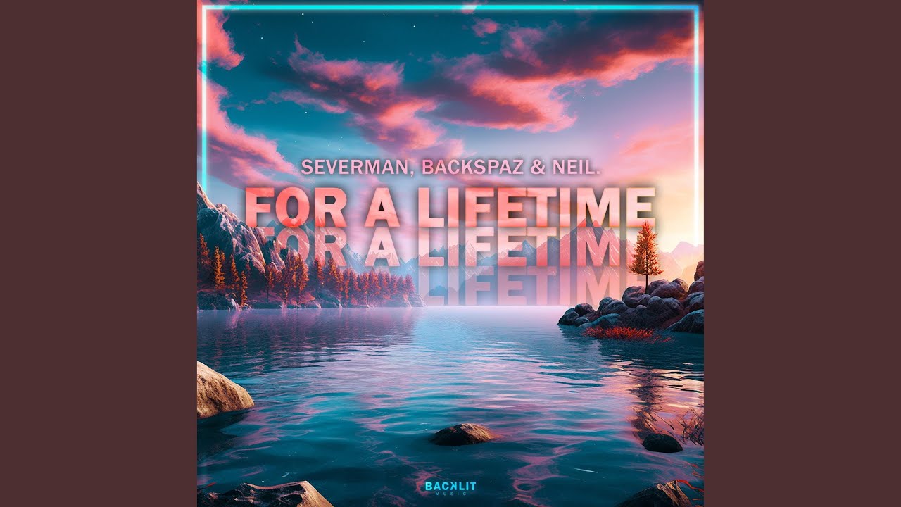 For A Lifetime (Syxe Remix)