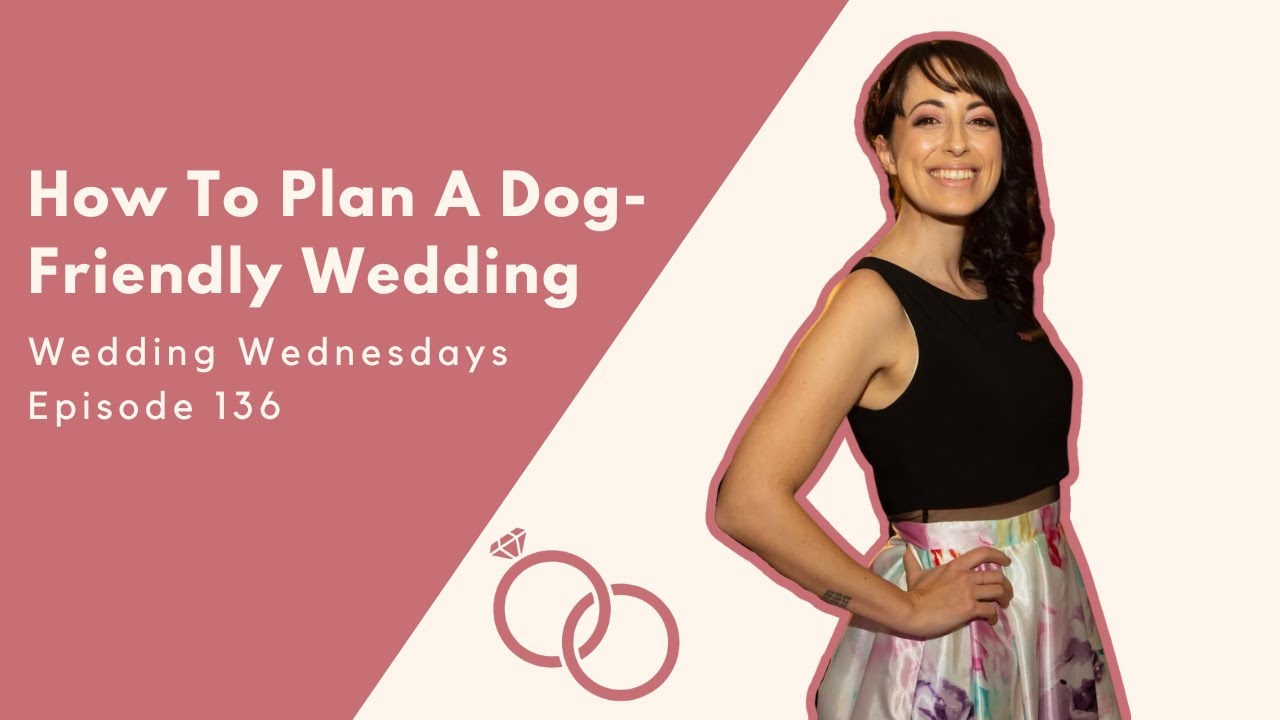 How To Plan A Dog-Friendly Wedding