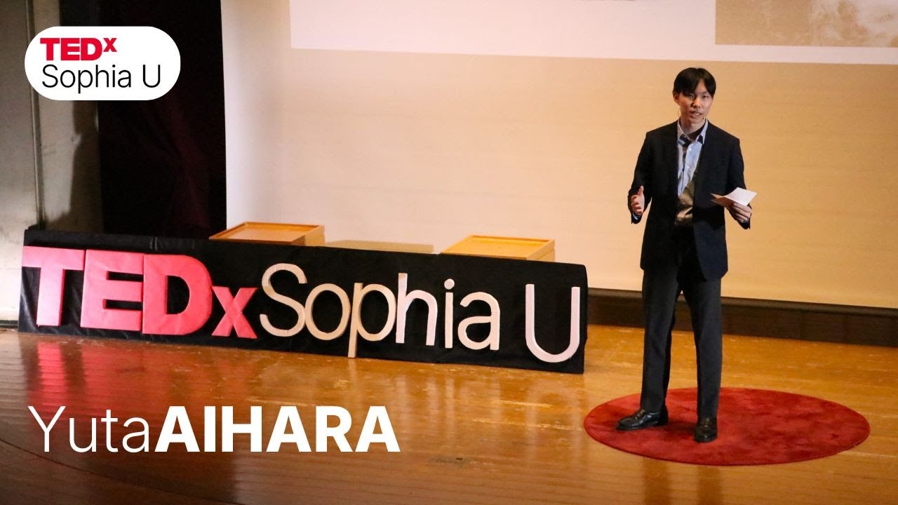 水を通して見えた世界：「自分だけのレンズ」から見る日常 | Yuta Aihara（相原 侑汰） | TEDxSophia U