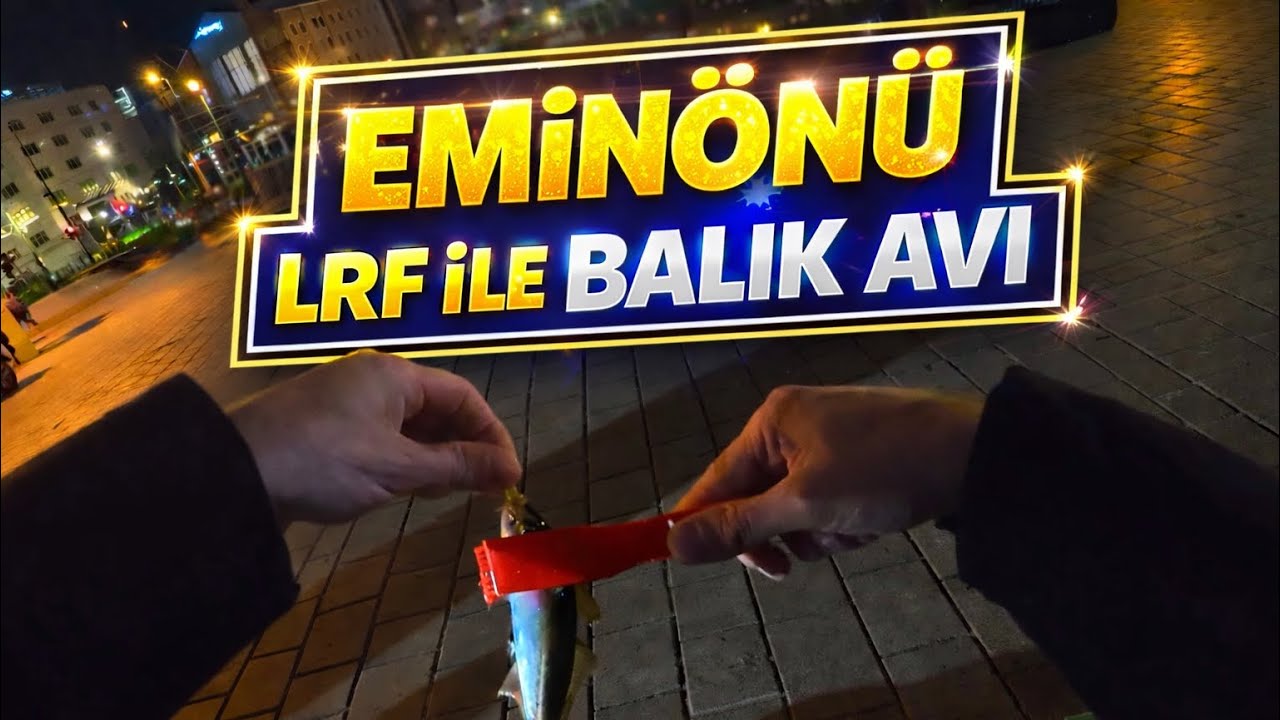 Ocak 2026 - İSTANBUL EMİNÖNÜ LRF ile YILIN İLK AVI