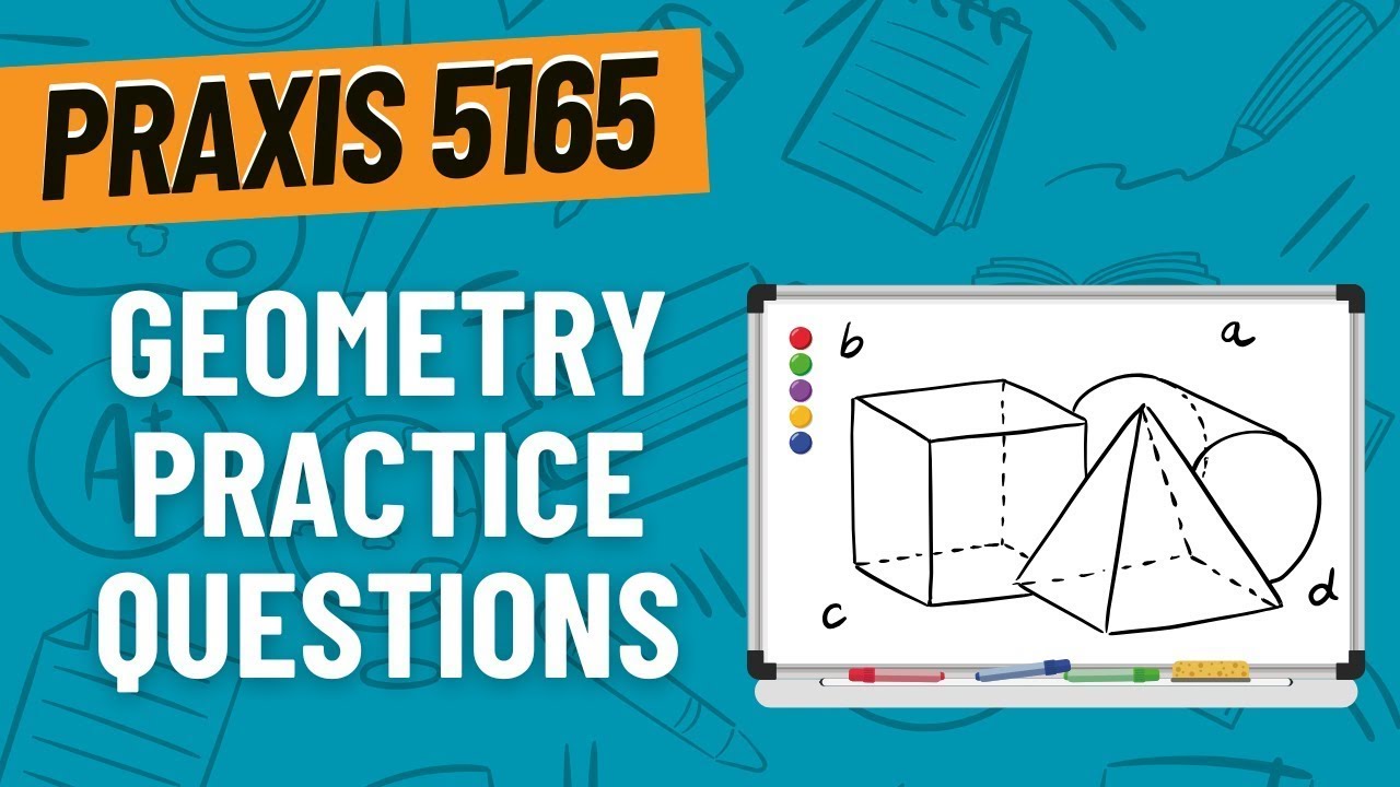 Practice Problems for Geometry | Praxis Mathematics (5165)