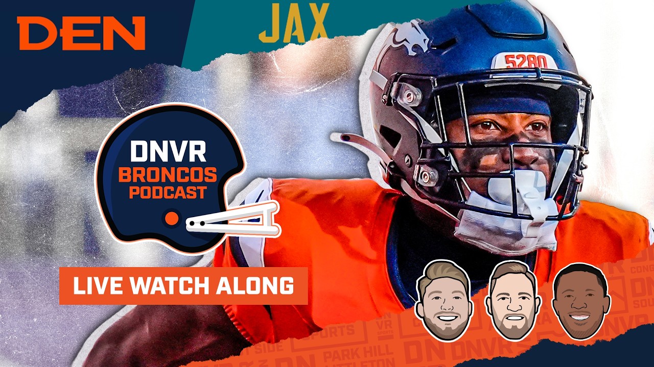 Denver Broncos vs. Jacksonville Jaguars Week 2 Watch Along | DNVR Broncos Podcast