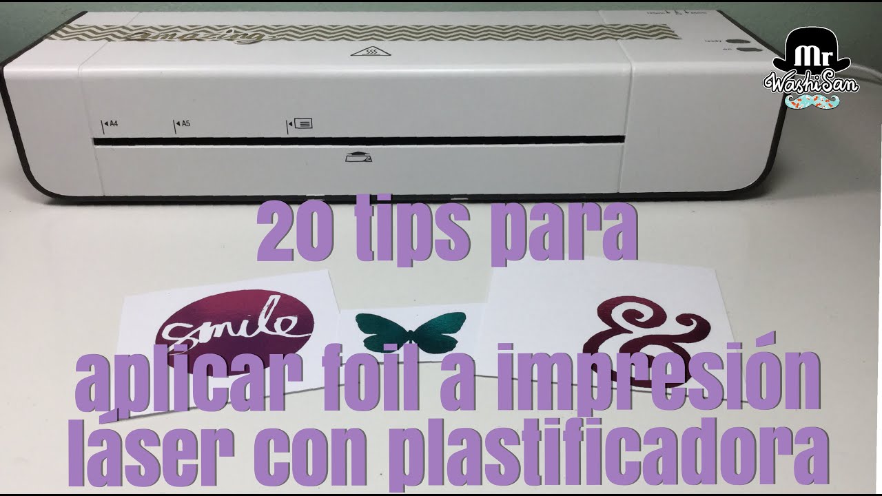 20 trucos para aplicar foil a impresión láser con plastificadora básica (sin minc)
