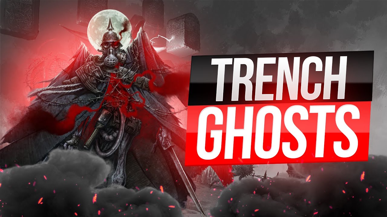 Trench Ghosts Explained | Trapped in Torment | Trench Crusade