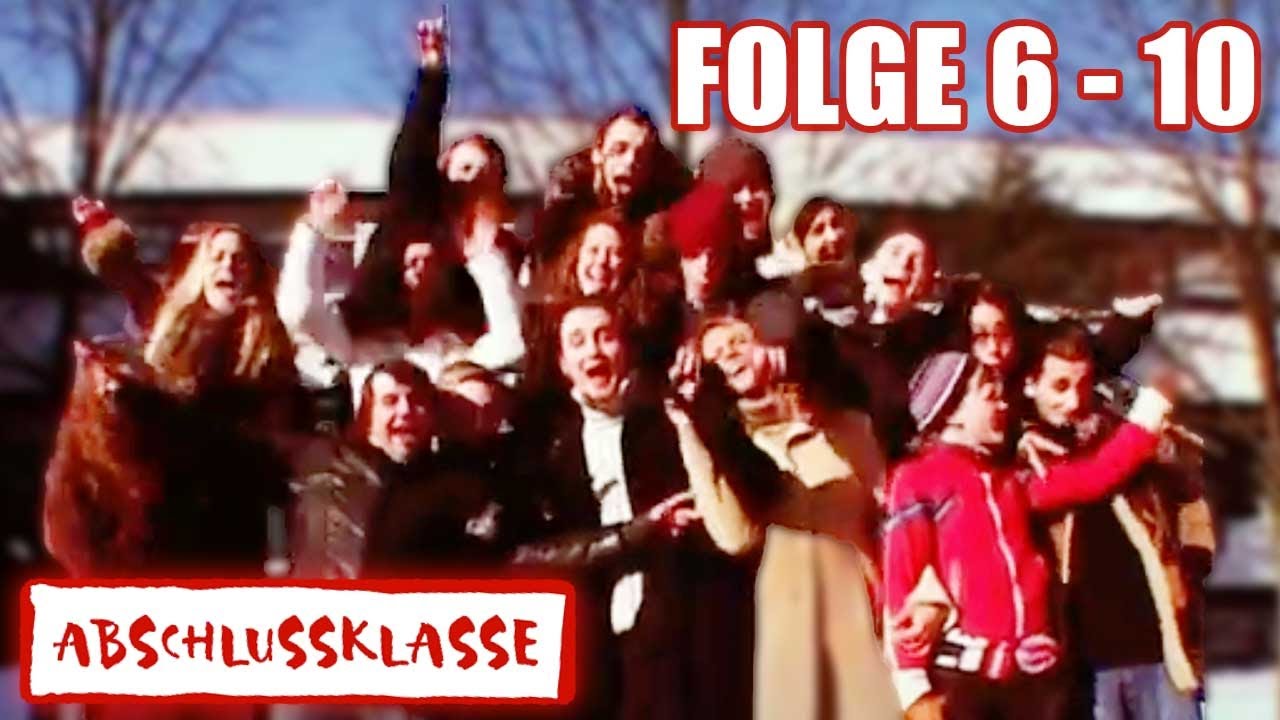 Abschlussklasse 2003:  Folge 6 - 10 | XXL Folge