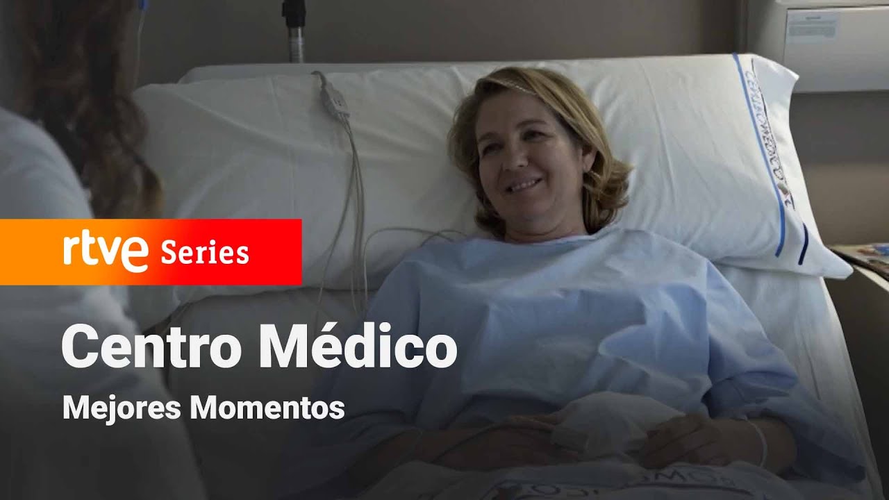 Centro M&eacute;dico: Cap&iacute;tulo 1140 - Mejores momentos #CentroM&eacute;dico | RTVE Series