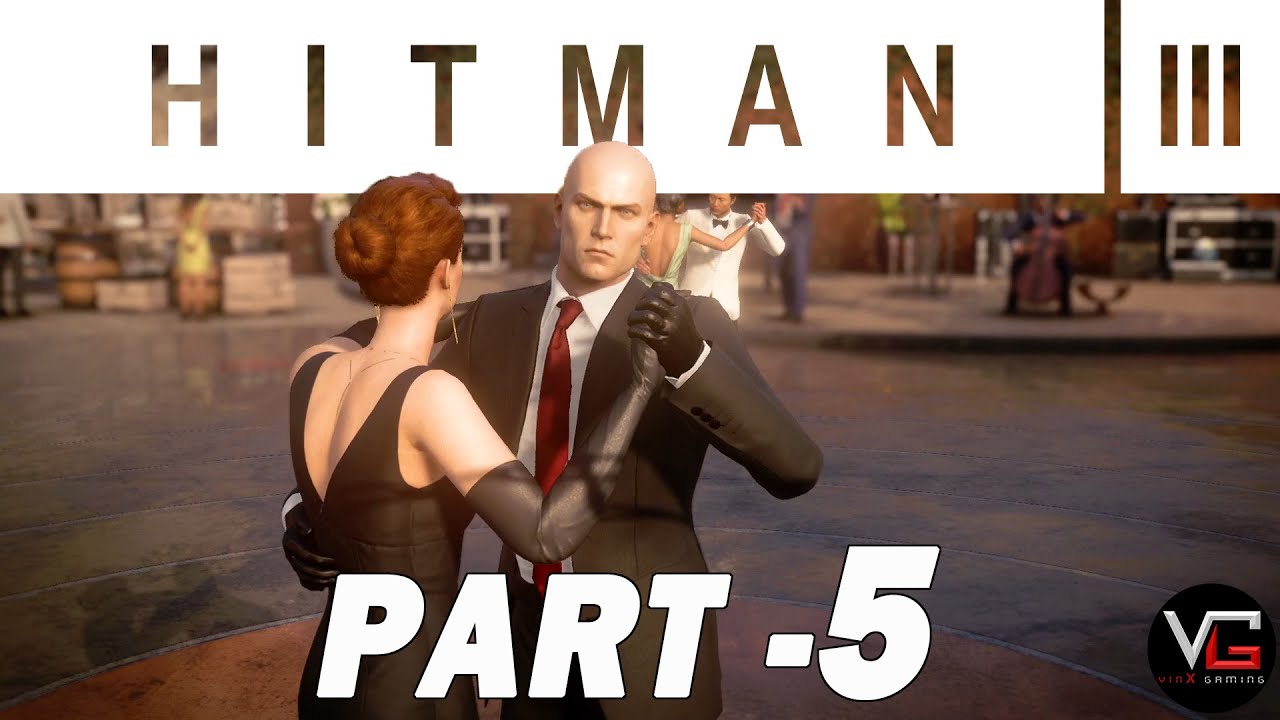 HITMAN 3 PC Gameplay Mission 5 - The Farewell (Argentina) | All Mission Stories