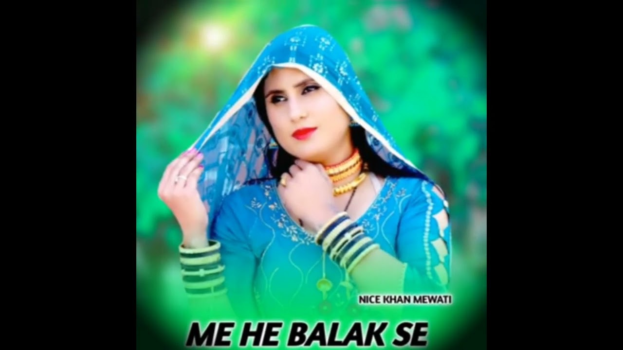 ME HE BALAK SE [MEWATI SONG] ASLAM SINGER      