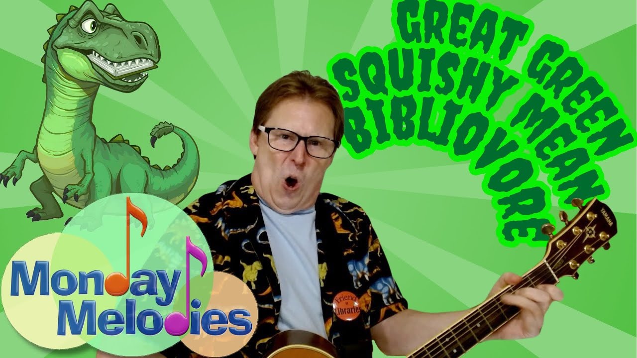 The Great Green Squishy Mean Bibliovore | Reading Song by Monty Harper