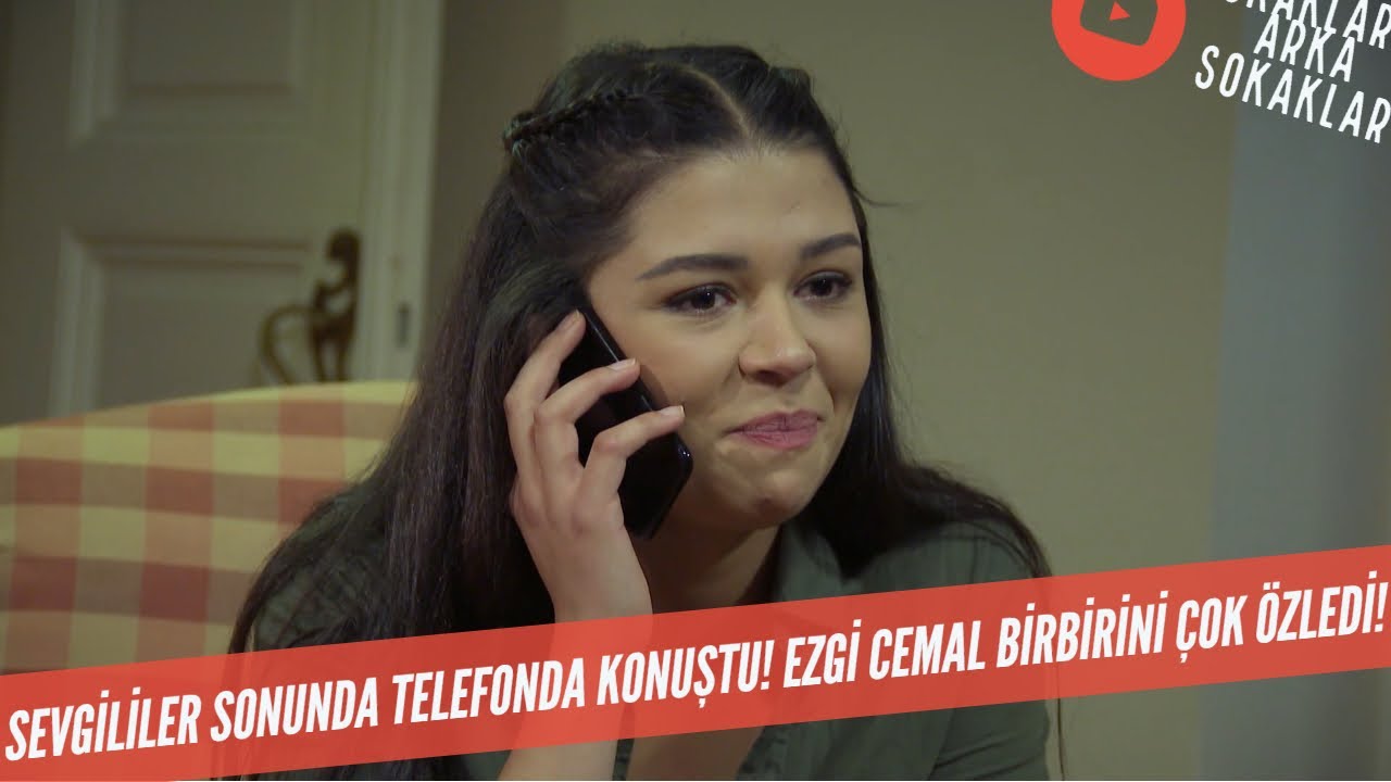 Sevgililer Sonunda Telefonda Konuştu! Ezgi Cemal Birbirini Çok Özledi 532. Bölüm