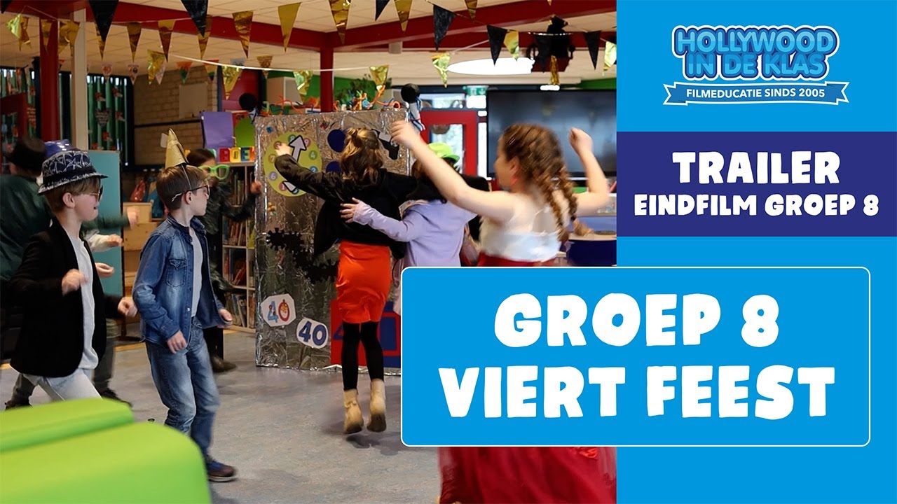 Eindfilm groep 8 - Groep 8 viert feest (trailer) - Hollywood in de Klas