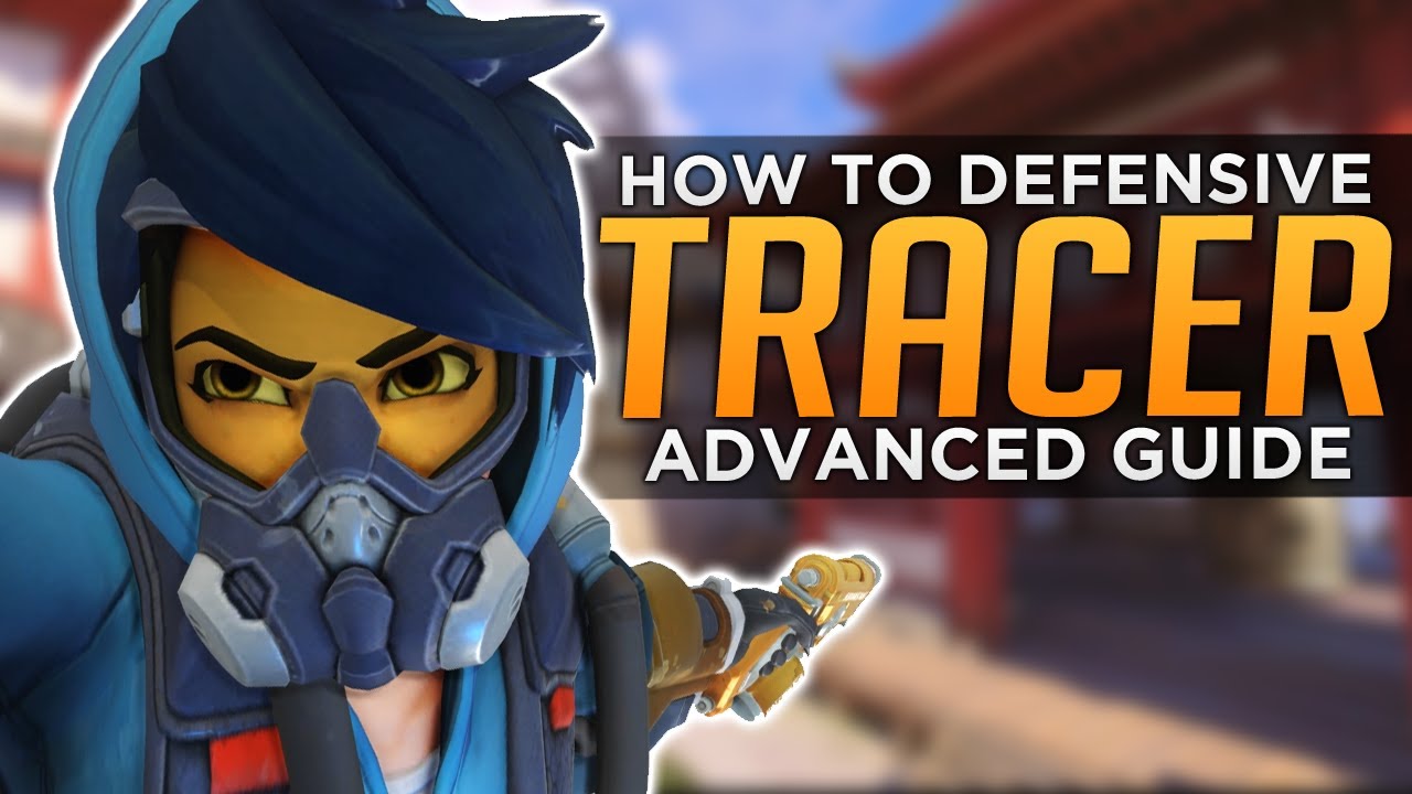 Overwatch: Tracer On DEFENSE - Advanced Guide