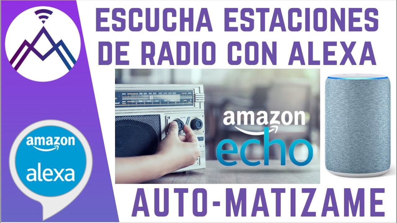 Estaciones de radio con Alexa