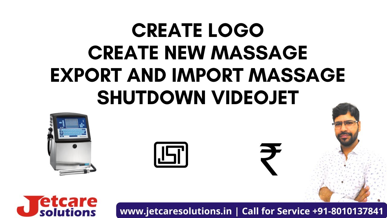 Videojet Logo Create, New massage Create, Expoer & Import, or Shutdown Videojet Printer 8010137841