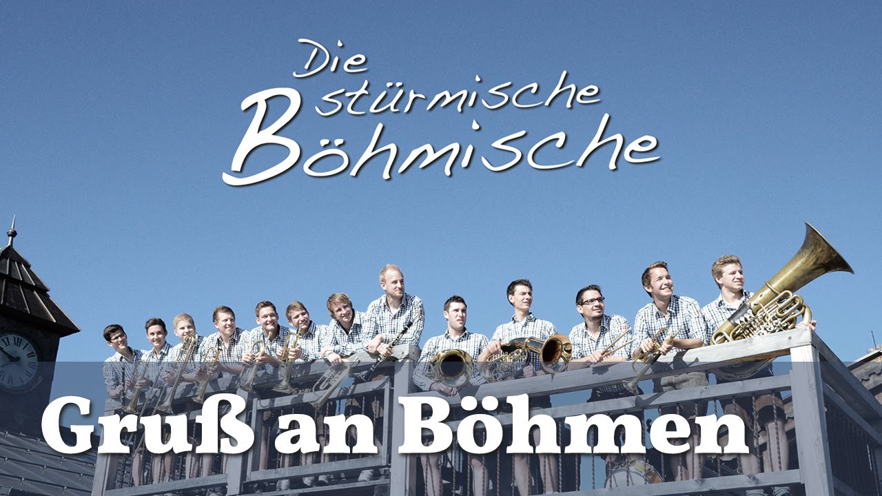 Gruß an Böhmen - Die Stürmische Böhmische