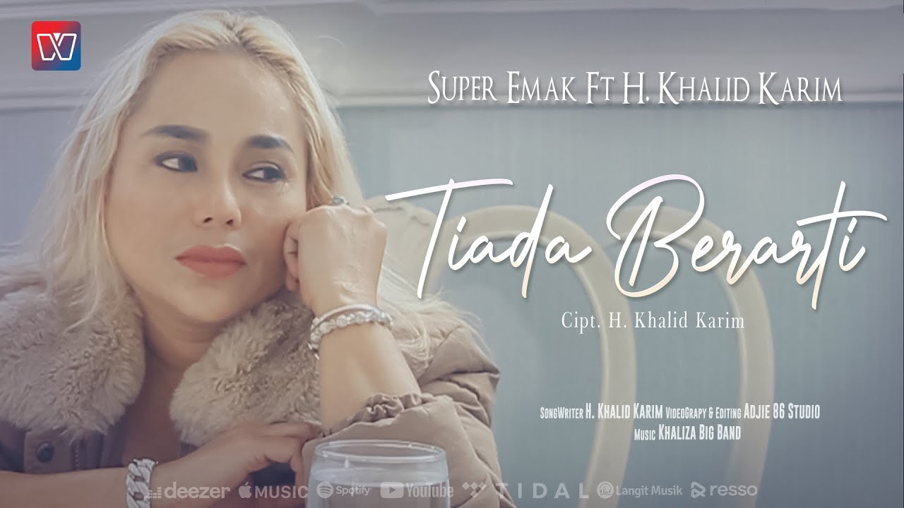 Super Emak feat  H.Khalid Karim  - Tiada Berarti (Official Music Video)