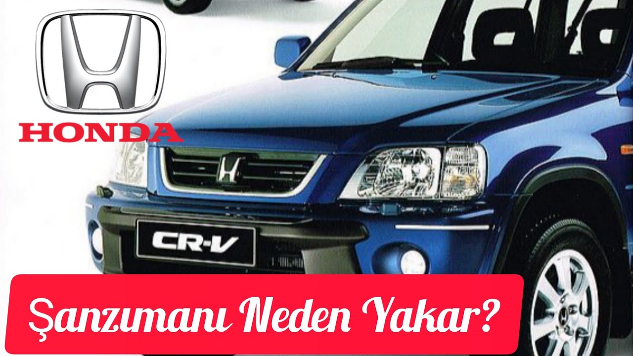 Honda CR-V Şanzımanı Neden Yakar?
