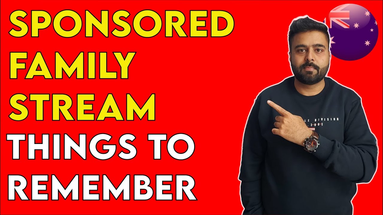 Australia Visitor Visa Sponsored Family Stream | Things to Remember