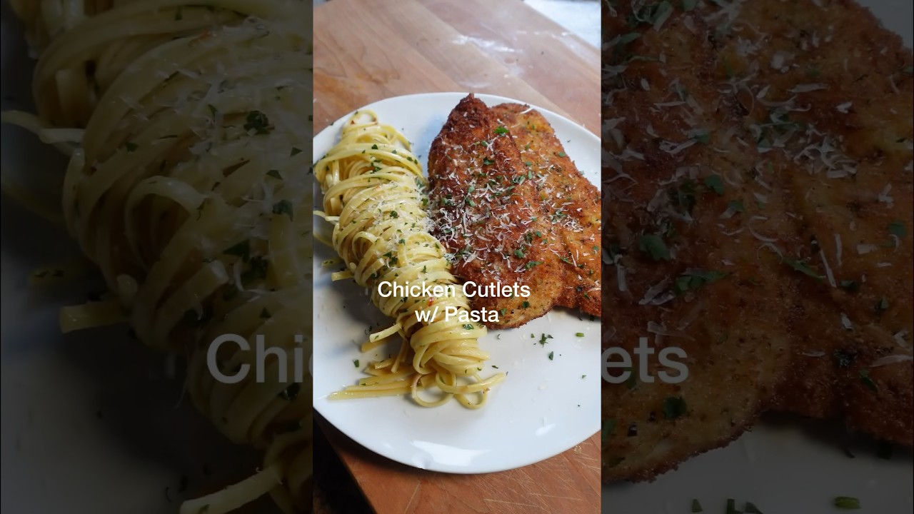 Chicken Cutlets w/ Pasta Aglio e Olio #food