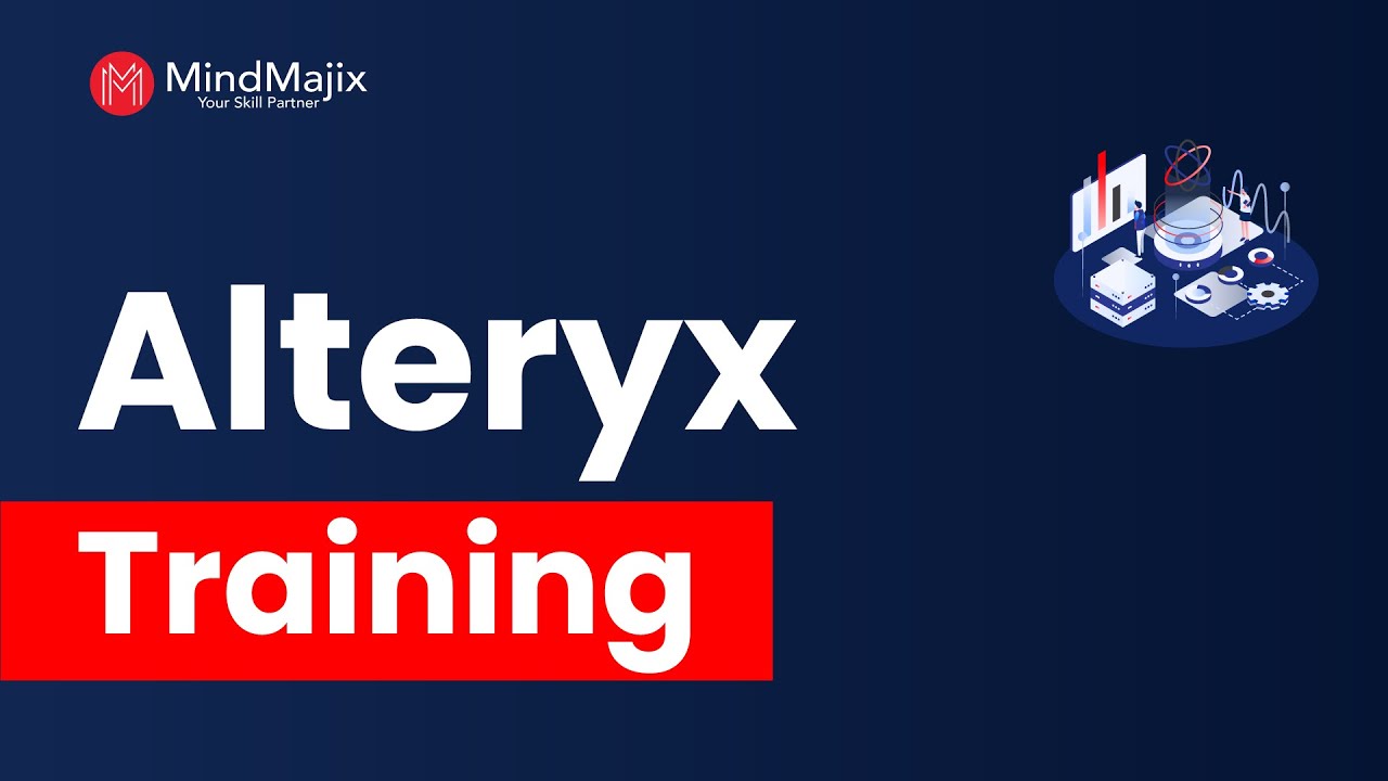 Alteryx Training | Alteryx Online Certification Course | Alteryx Demo - MindMajix