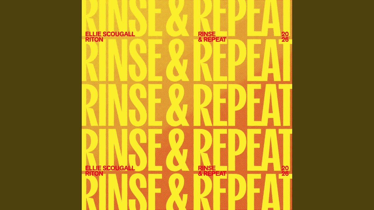 Rinse & Repeat