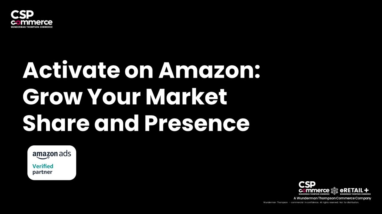 Activate Amazon How to Grow Your Market Share and Presence