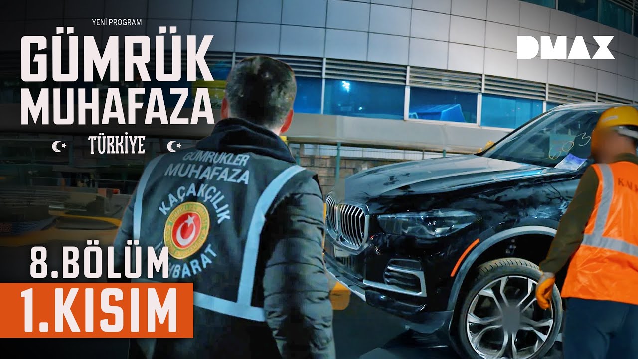 Güney Amerika’dan Gelen Şüpheli Otomobil | Gümrük Muhafaza Türkiye 8. Bölüm 1. Kısım