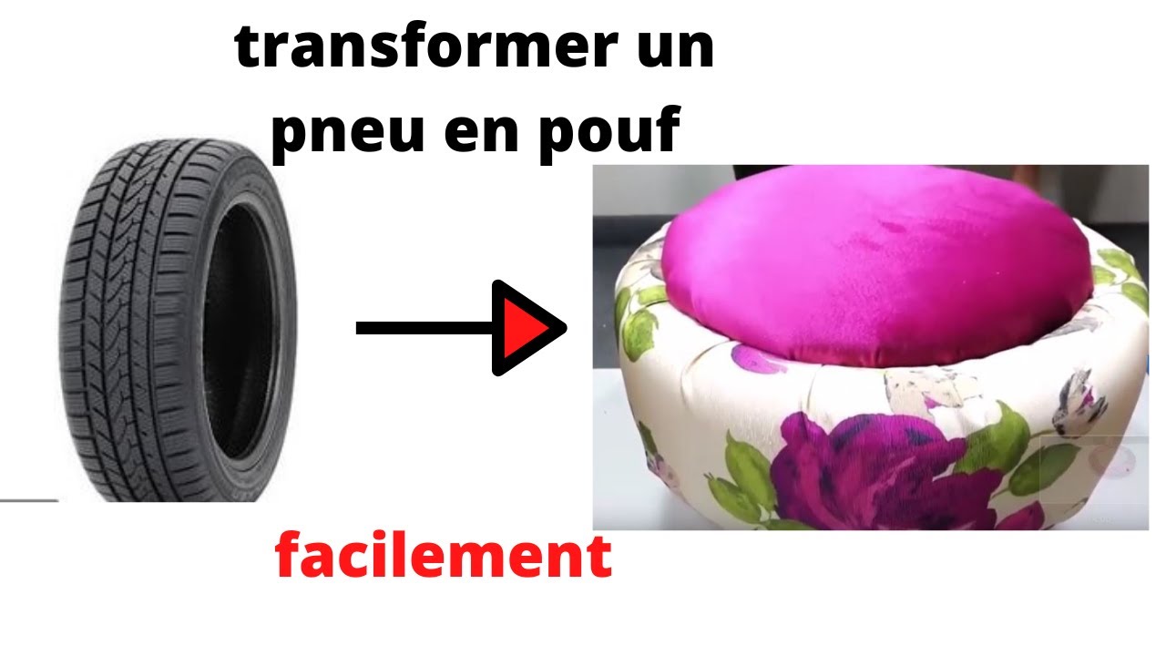 transformer un pneu en pouf