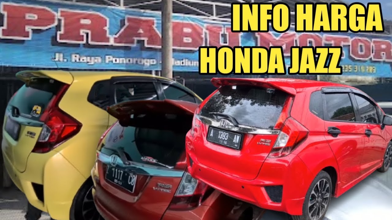 Harga Honda Jazz Prabu Motor Ponorogo