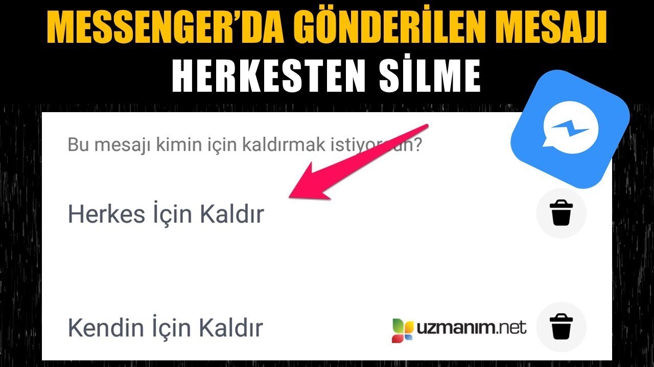 Messenger g&ouml;nderilen mesajı karşı taraftan silme nasıl yapılır?