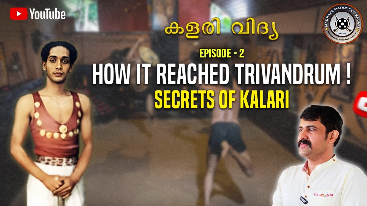How CVN Kalari Came to Trivandrum: Secrets of Madhavan Matam | Dr. Gowthaman Gurukkal
