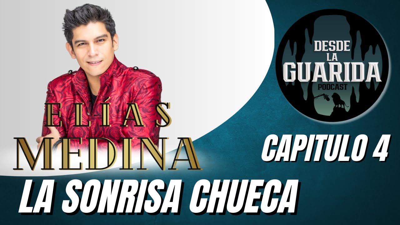 La sonrisa chueca l #DesdelaGuarida Capitulo 4 l #podcast