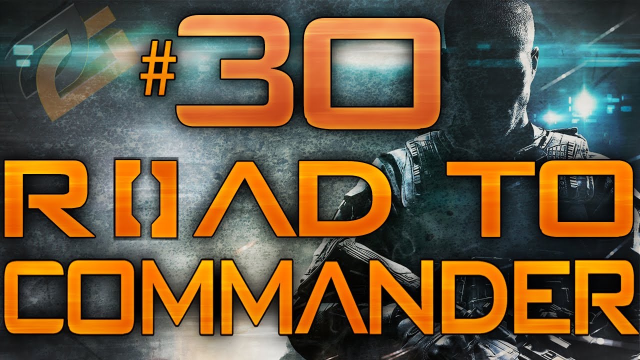 Selling Out? - Black Ops 2: Road to Commander - Episode 30