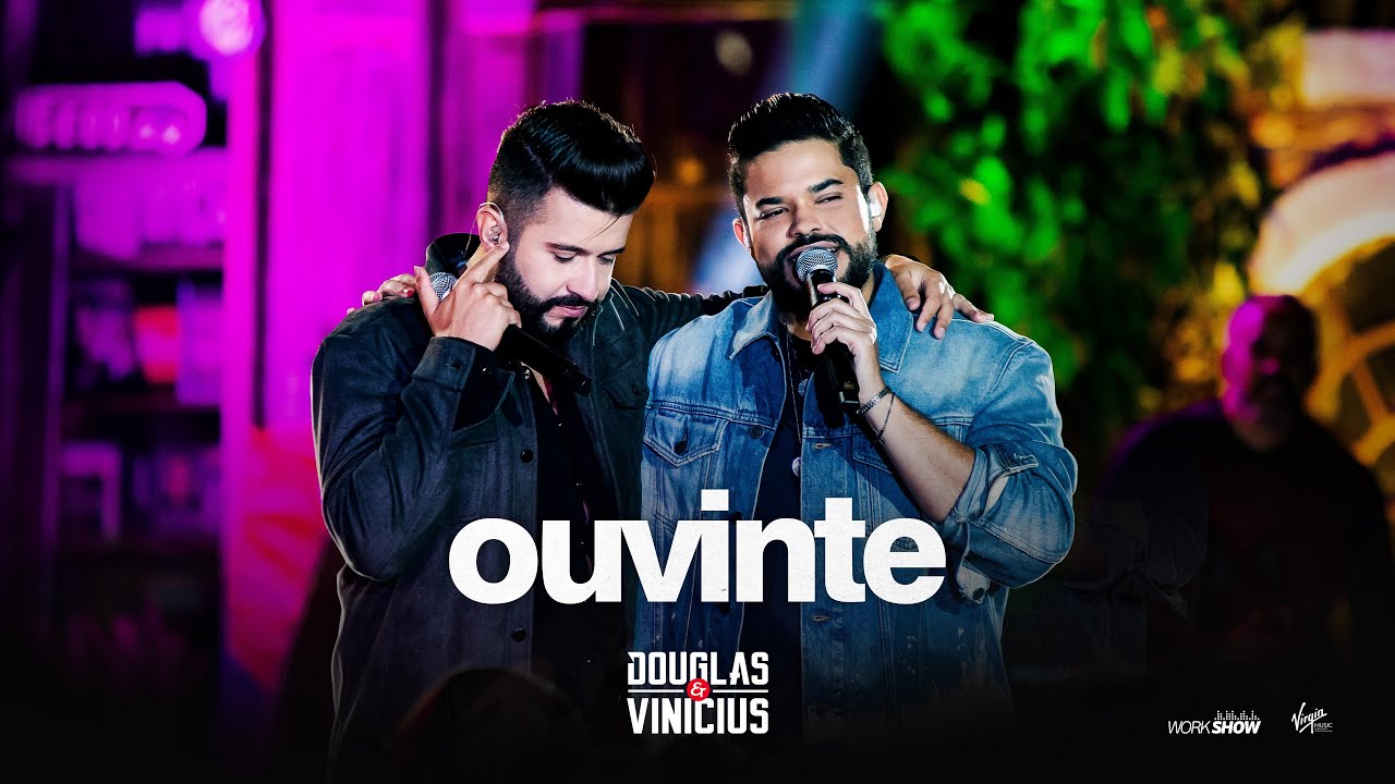 Douglas e Vinícius - Ouvinte - Ao Vivo em São Paulo Vol.2
