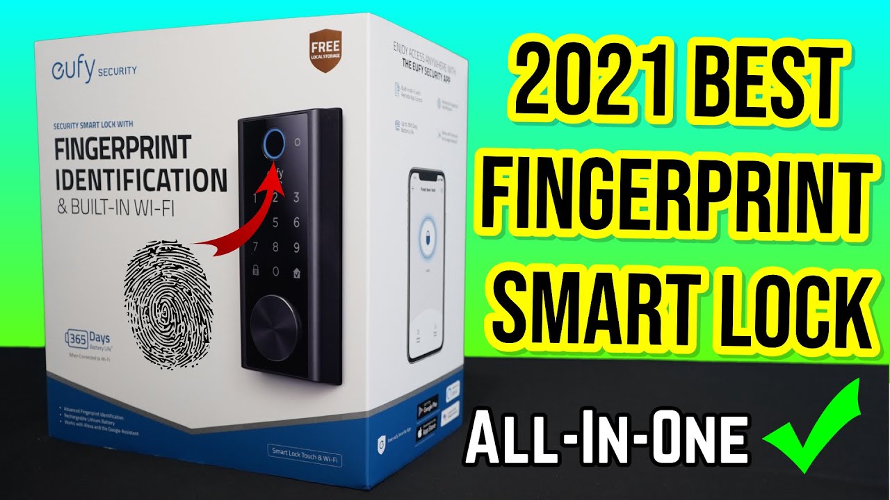 eufy security smart lock touch & Wi Fi - 2021 Smart lock All-In-One