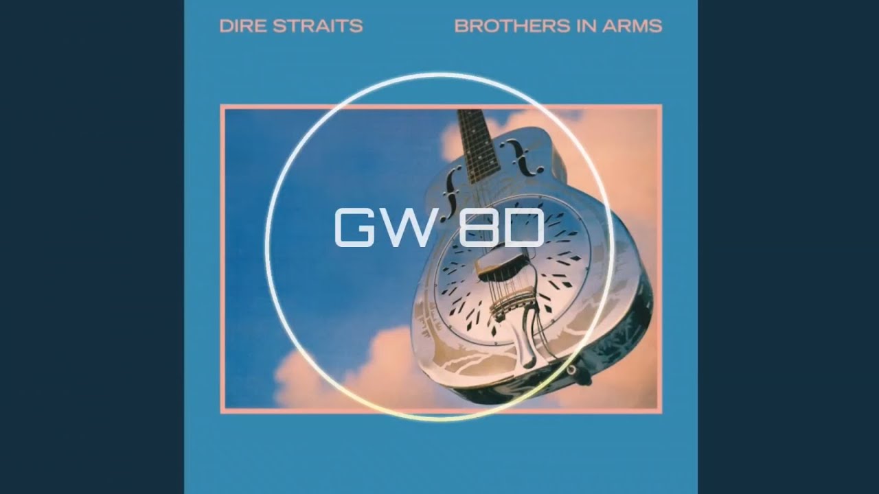 Dire Straits 🎧 Brothers In Arms 🔊8D AUDIO VERSION🔊 Use Headphones 8D Music