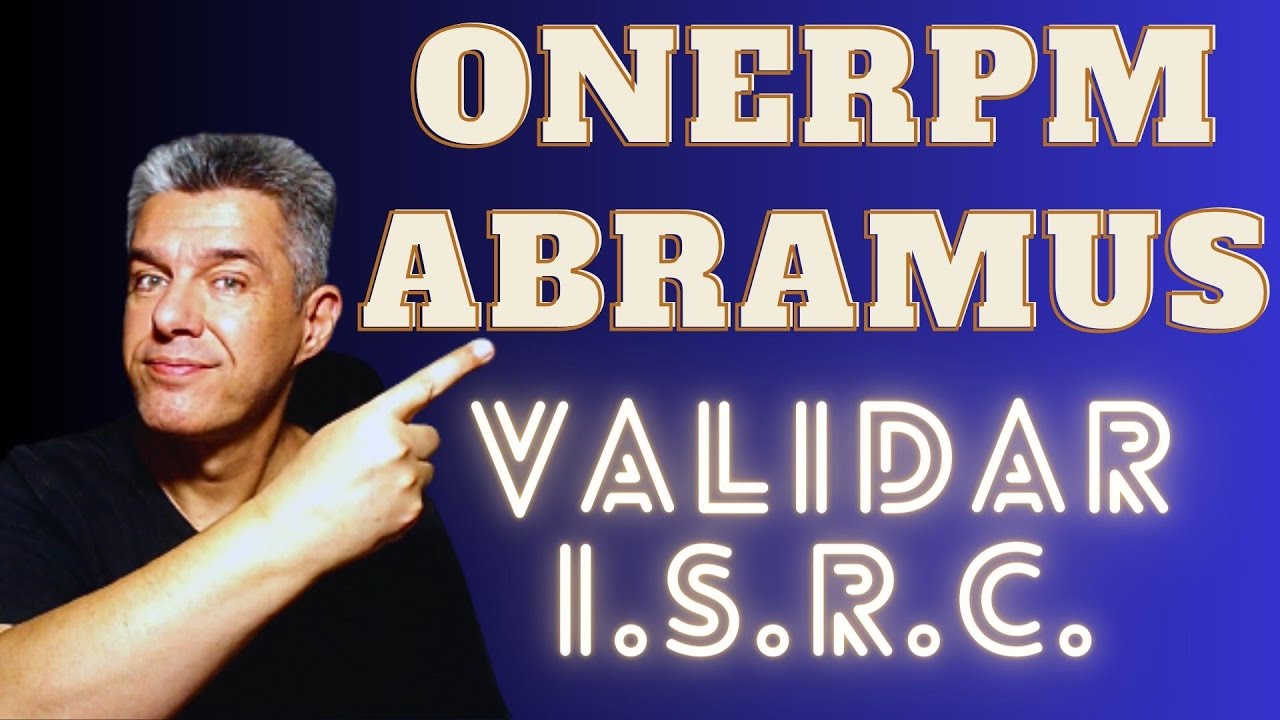 ONErpm e Abramus Como Validar I.S.R.C Atualizado 2023