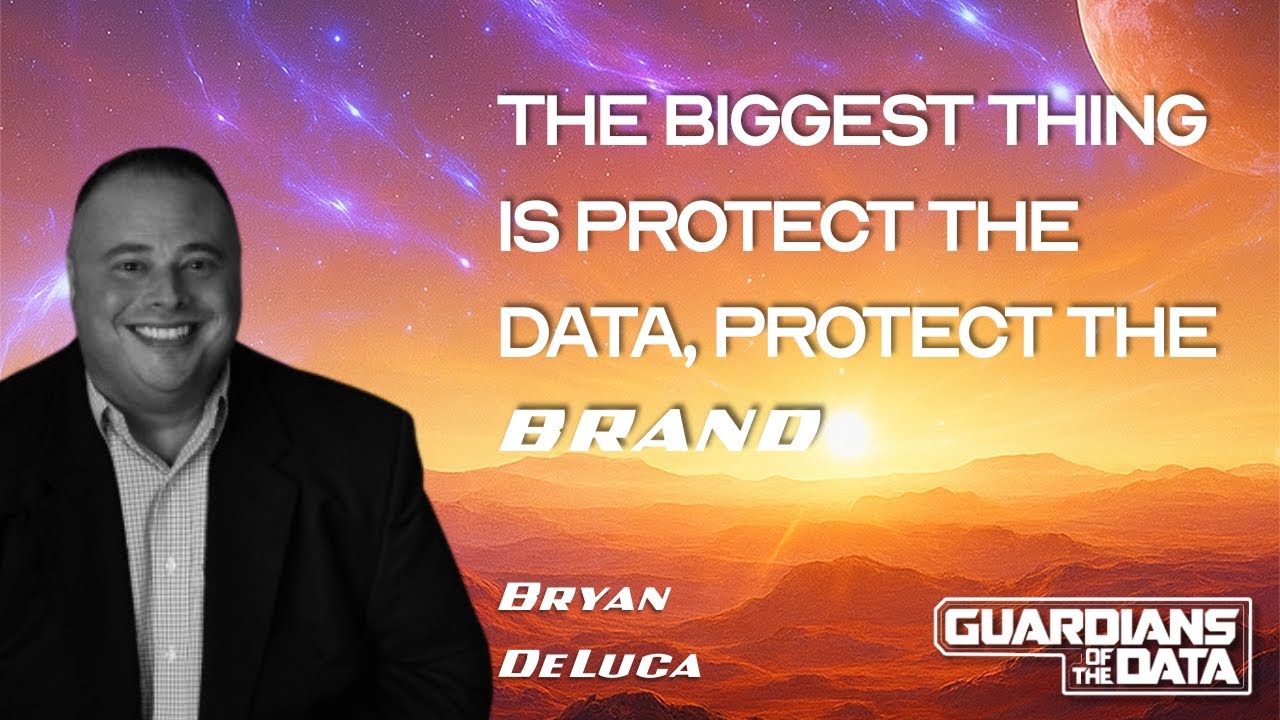 Know Your Crown Jewels: Discovery at the Heart - Bryan DeLuca - Guardians of the Data - Episode #17