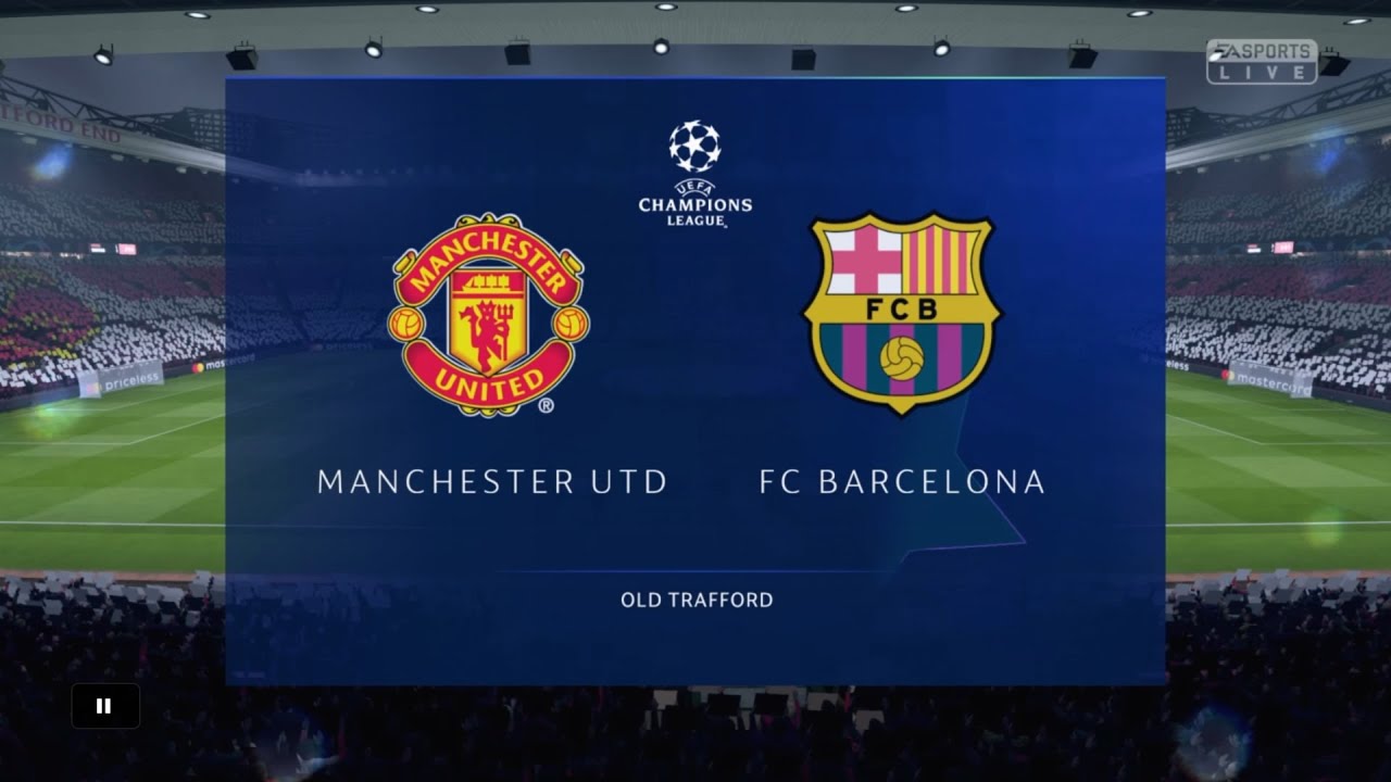 FIFA 19 | MANCHESTER UTD VS FC BARCELONA GAMEPLAY WALKTHROUH CHAMPIONS LEAGUE GROUP STAGE 1080/60HZ