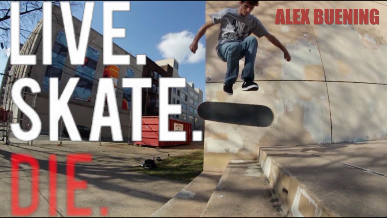 LIVE.SKATE.DIE. VIDEO PART | ALEX BUENING