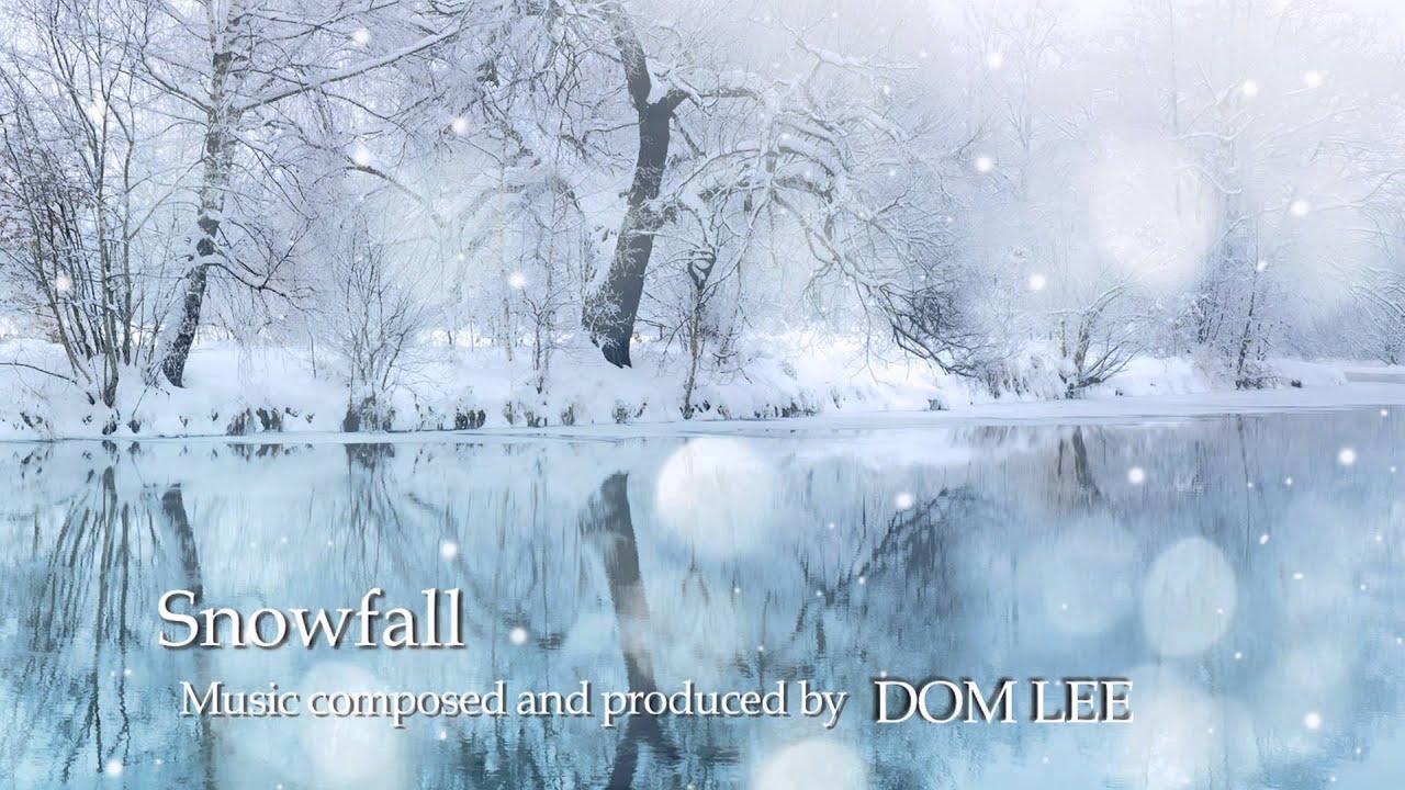 Snowfall- Original Music by Dom Lee
