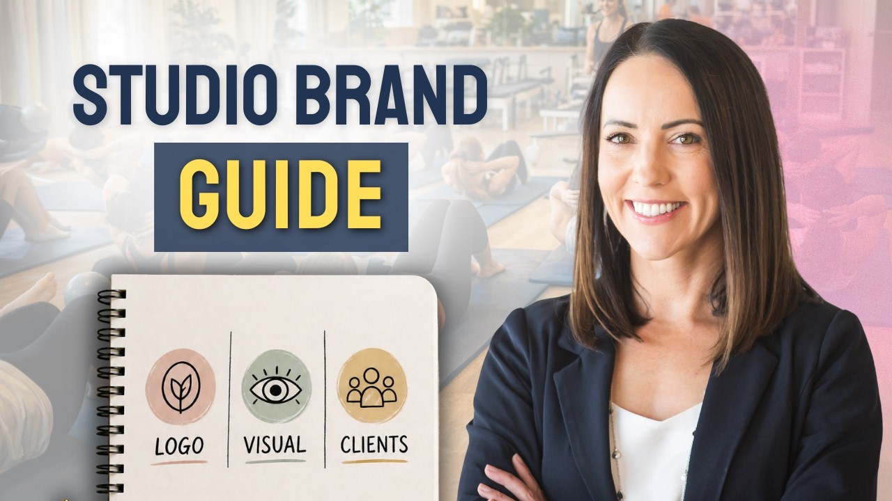 Pilates Business Podcast: Branding Your Pilates Studio: Identity, Voice, and Vision